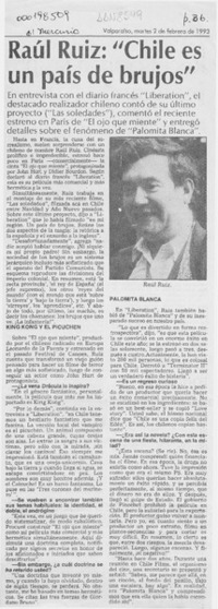 Raúl Ruiz, "Chile es un país de brujos"  [artículo].