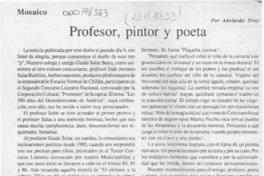 Profesor, pintor y poeta  [artículo] Abelardo Troy.