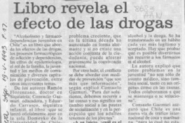 Libro revela el efecto de las drogas  [artículo] Paulina Calleja N.