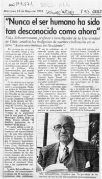 "Nunca el ser humano ha sido tan desconocido como ahora"  [artículo].