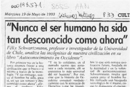 "Nunca el ser humano ha sido tan desconocido como ahora"  [artículo].