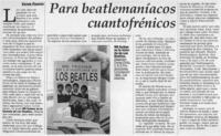 Para beatlemaníacos cuantofrénicos