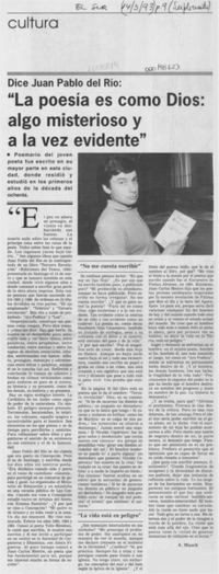 "La poesía es como Dios, algo misterioso y a la vez evidente"