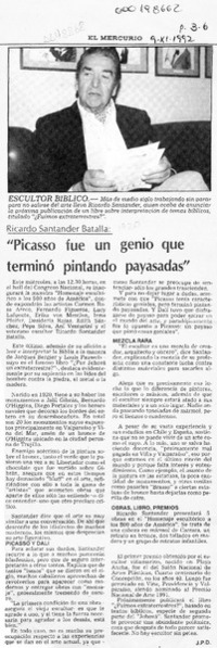 "Picasso fue un genio que terminó pintando payasadas"  [artículo] J. P. D.