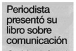 Periodista presentó su libro sobre comunicación