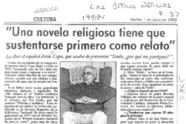 "Una novela religiosa tiene que sustentarse primero como relato"  [artículo].
