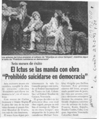 El Ictus se las manda con obra "Prohibido suicidarse en democracia"  [artículo].