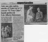 Ante una sala repleta, anoche el Teatro de la UC estrenó "El Tony chico", legado poético de Luis Alberto Heiremans  [artículo].