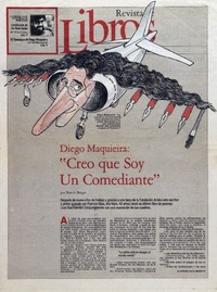 "Creo que soy un comediante"