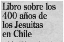 Libro sobre los 400 años de los jesuitas en Chile