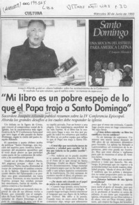 "Mi libro es un pobre espejo de lo que el Papa trajo a Santo Domingo"  [artículo].