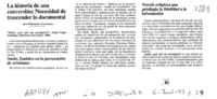 La historia de una conversión; necesidad de trascender lo documental  [artículo] Eduardo Guerrero.