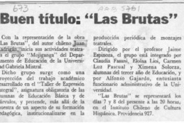 Buen título "Las Brutas"  [artículo].
