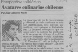 Avatares culinarios chilenos  [artículo] Juan Guillermo Prado.