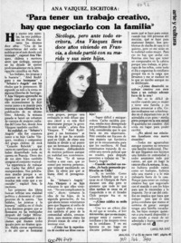 Ana Vázquez escritora "Para tener un trabajo creativo hay que negociarlo con la familia"  [artículo] Carolina Díaz.