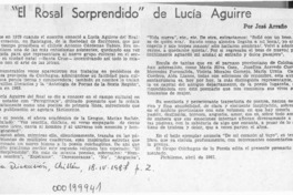 Lucía Aguirre del Real, "El rosal sorprendido"  [artículo] José Arraño Acevedo.