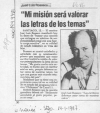 "Mi misión será valorar las letras de los temas"