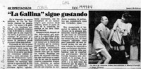 La Gallina sigue gustando  [artículo].