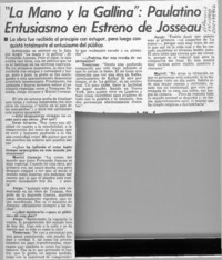 La Mano y la gallina, paulatino entusiasmo en estreno de Josseau  [artículo].