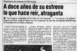 A doce años de su estreno lo que hace reír, atraganta  [artículo].