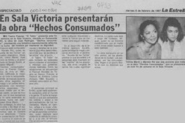 En sala Victoria presentarán la obra "Hechos consumados"  [artículo].