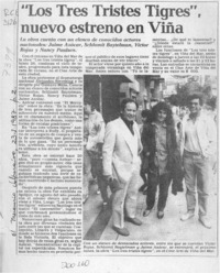 "Los Tres tristes tigres", nuevo estreno en Viña  [artículo].