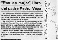 "Pan de mujer", libro del padre Pedro Vega  [artículo].