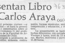 Presentan libro de Carlos Araya  [artículo].