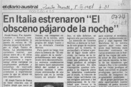 En Italia estrenaron "El obsceno pájaro de la noche"  [artículo] Agustín Letelier.