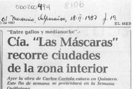 Cía. "Las máscaras" recorre ciudades de la zona interior  [artículo].