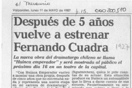 Después de 5 años vuelve a estrenar Fernando Cuadra  [artículo].