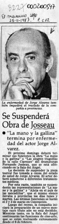 Se suspenderá obra de Josseau  [artículo].