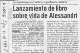 Lanzamiento de libro sobre vida de Alessandri  [artículo].