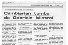 Cambiarían tumba de Gabriela Mistral  [artículo].