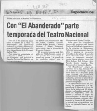 Con "El abanderado" parte temporada del Teatro Nacional  [artículo].