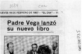 Padre Vega lanzó su nuevo libro  [artículo].