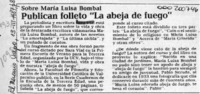 Publican folleto "La abeja de fuego", sobre María Luisa Bombal  [artículo].