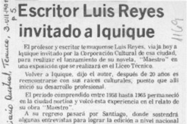 Escritor Luis Reyes invitado a Iquique  [artículo].