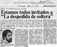 Estamos todos invitados a "La despedida de soltera"  [artículo].