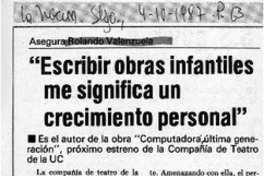 "Escribir obras infantiles me significa un crecimiento personal"  [artículo].