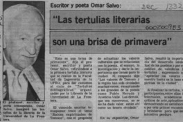 Escritor y poeta Omar Salvo, "Las tertulias literarias son una brisa de primavera"  [artículo].