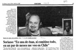 Soriano, "En una de ésas, si combino todo, en un par de meses me veo en Chile"  [artículo] Maura Brescia.