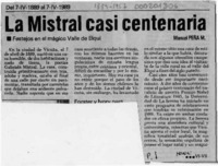 La Mistral casi centenaria  [artículo] Manuel Peña M.
