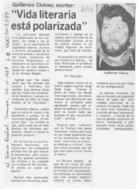 Guillermo Chávez, escritor, "Vida literaria está polarizada"  [artículo].