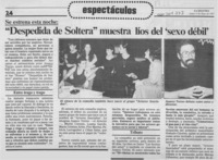 Se estrena esta noche "Despedida de Soltera", muestra líos del "sexo débil"