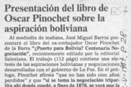 Presentación del libro de Oscar Pinochet sobre la aspiración boliviana  [artículo].