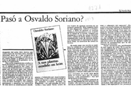 Qué le pasó a Osvaldo Soriano  [artículo] Ignacio Valente.