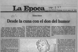 Desde la cuna con el don del humor  [artículo] M. B.