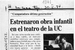 Estrenaron obra infantil en el teatro de la UC  [artículo].