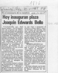Hoy inauguran plaza Joaquín Edwards Bello  [artículo] Raúl Santiz Téllez.